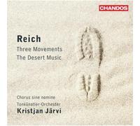 Steve Reich – Three Movements : The Desert Music