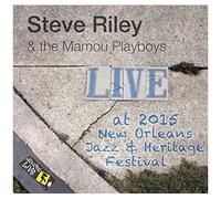 Steve Riley & The Mamou Playboys - Jazzfest 2015 [Cd]