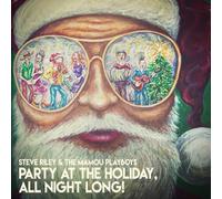 Steve Riley & the Mamou Playboys - Party at the Holiday,All Night Long! (CD)