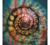 Steve Roach - Mystic Chords & Sacred Spaces (Complete Edition) [Import]