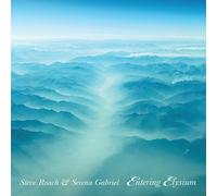 Steve Roach & Serena Gabriel Entering Elysium (CD) Album