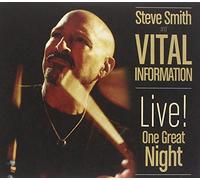 Steve Smith / Vital Information - Live! One Great Night