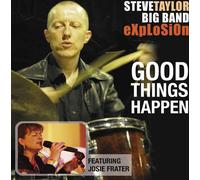 Steve Taylor Big Band Explosion - Les bonnes choses arrivent