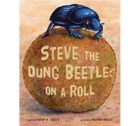 Steve The Dung Beetle by Susan R Stoltz Susan R Stoltz (Auteur)