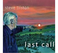 Steve Tilston - Last Call [Import]
