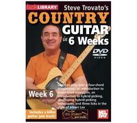 Steve Trovato S Country Guitar In 6 Weeks, Week 6