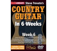 Trovato, Steve - Steve Trovato's Country Guitar in 6 Weeks Week 6