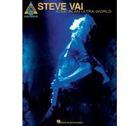 Steve Vai - Alive in an Ultra World by Vai, Steve (2006) Sheet music