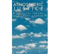 Steve Vanderheiden Atmospheric Justice (Relié)
