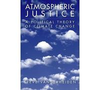 Steve Vanderheiden Atmospheric Justice (Relié)