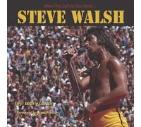 Steve Walsh: When They Call Out Your Name