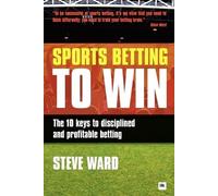 Steve Ward Sports Betting to Win (Poche)