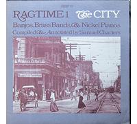 Steve Williams - Ragtime 1 - The City: Banjos, Brass Bands, & Nickel Pianos (compiled and annotated by Samuel Charters) [Vinyl LP] [Schallplatte]