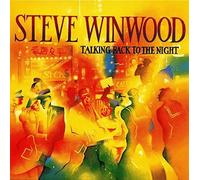 Steve Winwood - Talking Back to The Night [Import]
