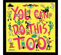 Steve – You Can Do This Too – Vinyle LP