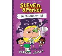 StEvEn and Parker: Dr. Know-It-All (A Graphic Novel) - James Parker - Random House Books for Young Readers - ebook (ePub) - Livre
