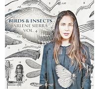 Steven Beck - Arlene Sierra : oiseaux et insectes