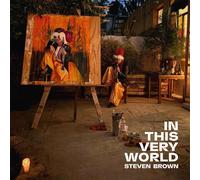 Steven Brown In This Very World (CD) Album