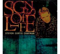 Steven Curtis Chapman - Signs Of Life
