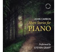 Steven Graff - John Carbon: Short Stories for Piano [Import]