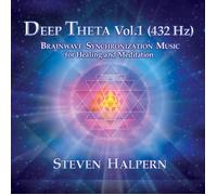 DEEP THETA VOL. 1 (432 HZ) BRAINWAVE SYNCHRONIZATION MUSIC FOR HEALING AND MEDITATION