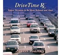 Steven Halpern - Drive Time RX [Import]