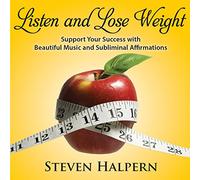 Steven Halpern - Listen and Lose Weight [Import]