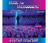 STEVEN HALPERN - Music for MICRODOSING [Import]