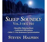 STEVEN HALPERN - Sleep SOUNDLY VOL. 3 (432HZ) [Import]