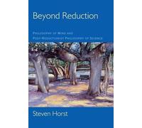 Steven Horst Beyond Reduction (Poche) Philosophy of Mind Series