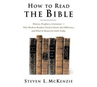 Steven L. McKenzie How to Read the Bible (Relié)