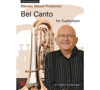 Steven Mead Presents: Bel Canto for Euphonium