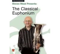 Steven mead presents: the classical euphonium piano