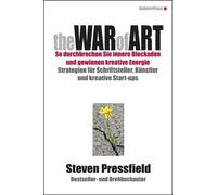 Steven Pressfie The War of Art. So durchbrechen Sie innere Blockaden und (Relié)