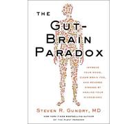 Le paradoxe intestin-cerveau – Améliorez humeur et clarté mentale, soignez le microbiote – Harper