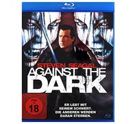 Steven Seagal - Against the Dark [Blu-ray]