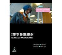 Steven Soderbergh volume 2 Les années numériques - Christophe Chabert - Marest Editeur - broché - Essai