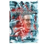 Steven Spielberg. Tutto Il Grande Cinema