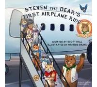 Steven The Bear's First Airplane Ride