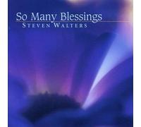 Steven Walters - So Many Blessings