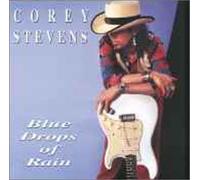 Stevens, Corey - Blue Drops of Rain