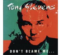 Stevens - Don T Blame Me, I Just P [Import]