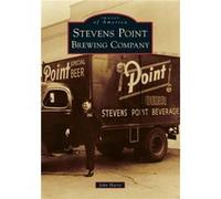 Stevens Point Brewing Company by John Harry John Harry (Auteur)