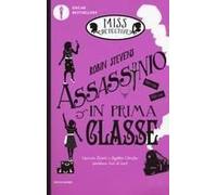 Stevens, R: Assassinio In Prima Classe. Miss Detective