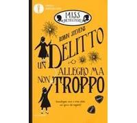 Stevens, R: Delitto Allegro Ma Non Troppo. Miss Detective