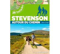 Stevenson Autour du chemin - 28 balades