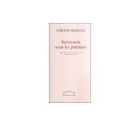 Stevenson sous les palmiers - Alberto Manguel - Actes sud - broché - Roman