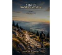 Steve's Owner's Manual: Learning to Walk with God, Love Well, and Live at Peace