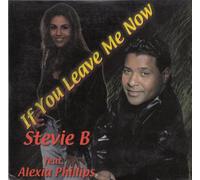 Stevie B - If You Leave Me Now