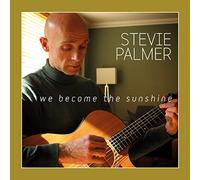 Stevie Palmer - We Become The Sunshine